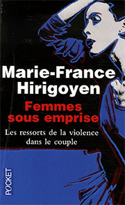 Couverture du livre de poche : Femmes sous emprise, les ressorts de la violence dans le couple