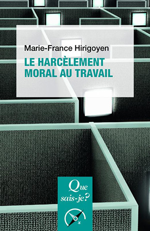 Couverture : Que-sais-je, le harcèlement moral au travail